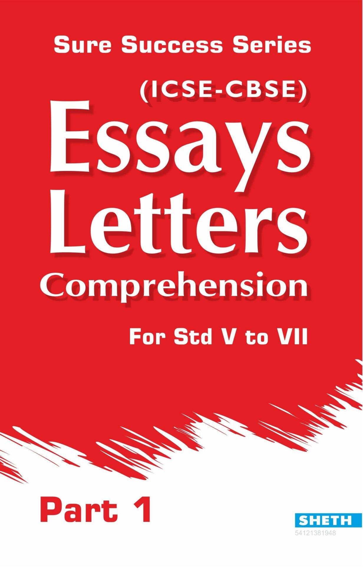 Sure Success Essays Letters Comprehension Part 1 for Std V to VII (ICSE & CBSE) - Mytrendzcart