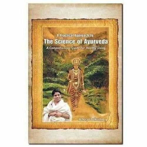 A Practical Approach to the Science of Ayurveda: A Comprehensive Guide for Healthy Living Mytrendzcart