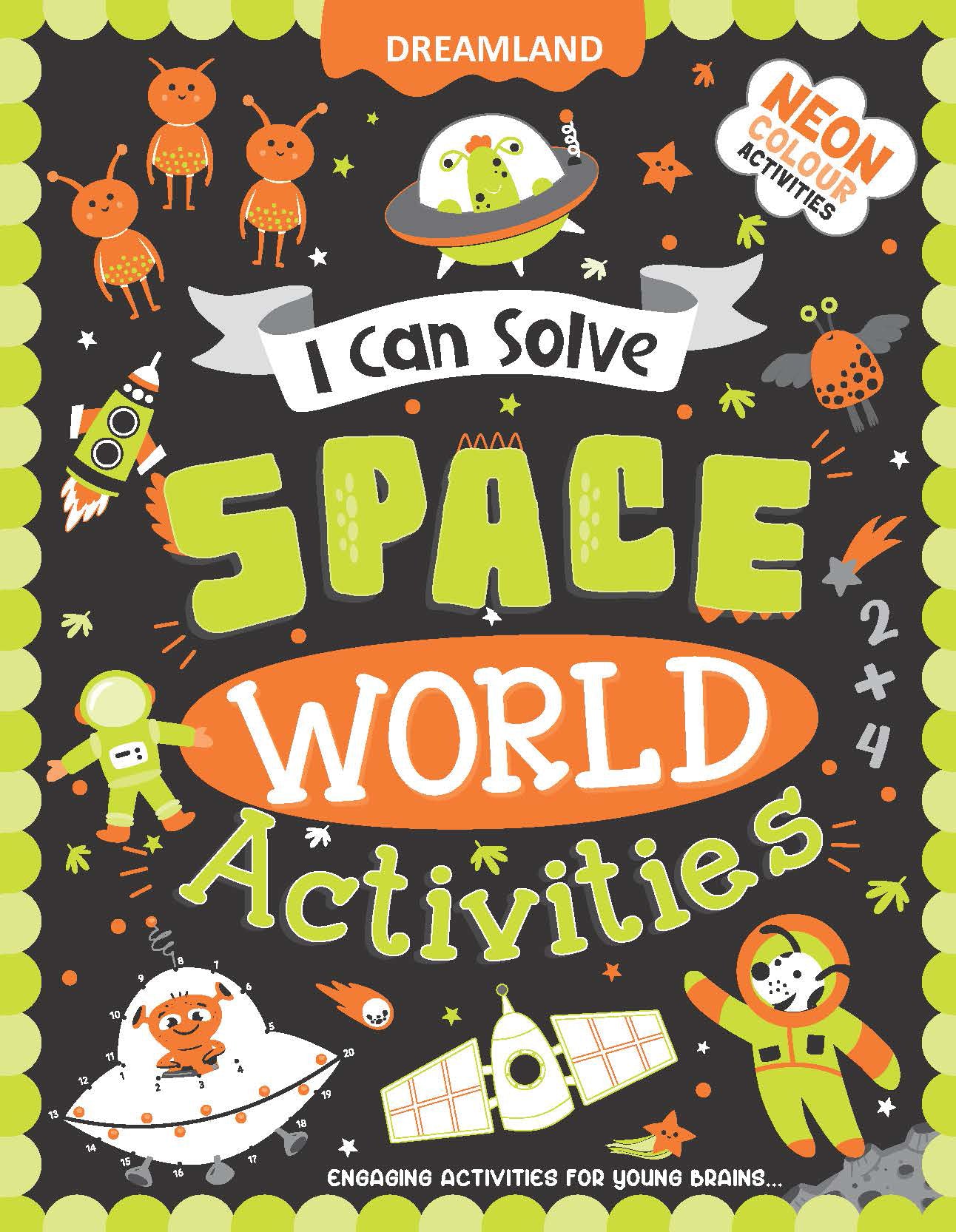 Dreamland Publications Space World Activities - I Can Solve Activity Book for Kids Age 4- 8 Years | With Colouring Pages, Mazes, Dot-to-Dots - Mytrendzcart