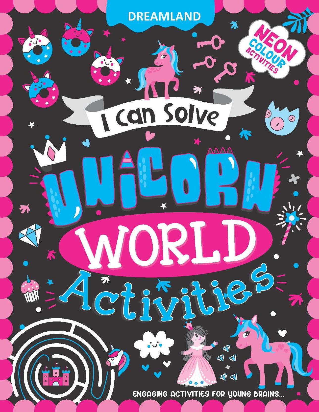 Dreamland Publications Unicorn World Activities - I Can Solve Activity Book for Kids Age 4- 8 Years | With Colouring Pages, Mazes, Dot-to-Dots - Mytrendzcart