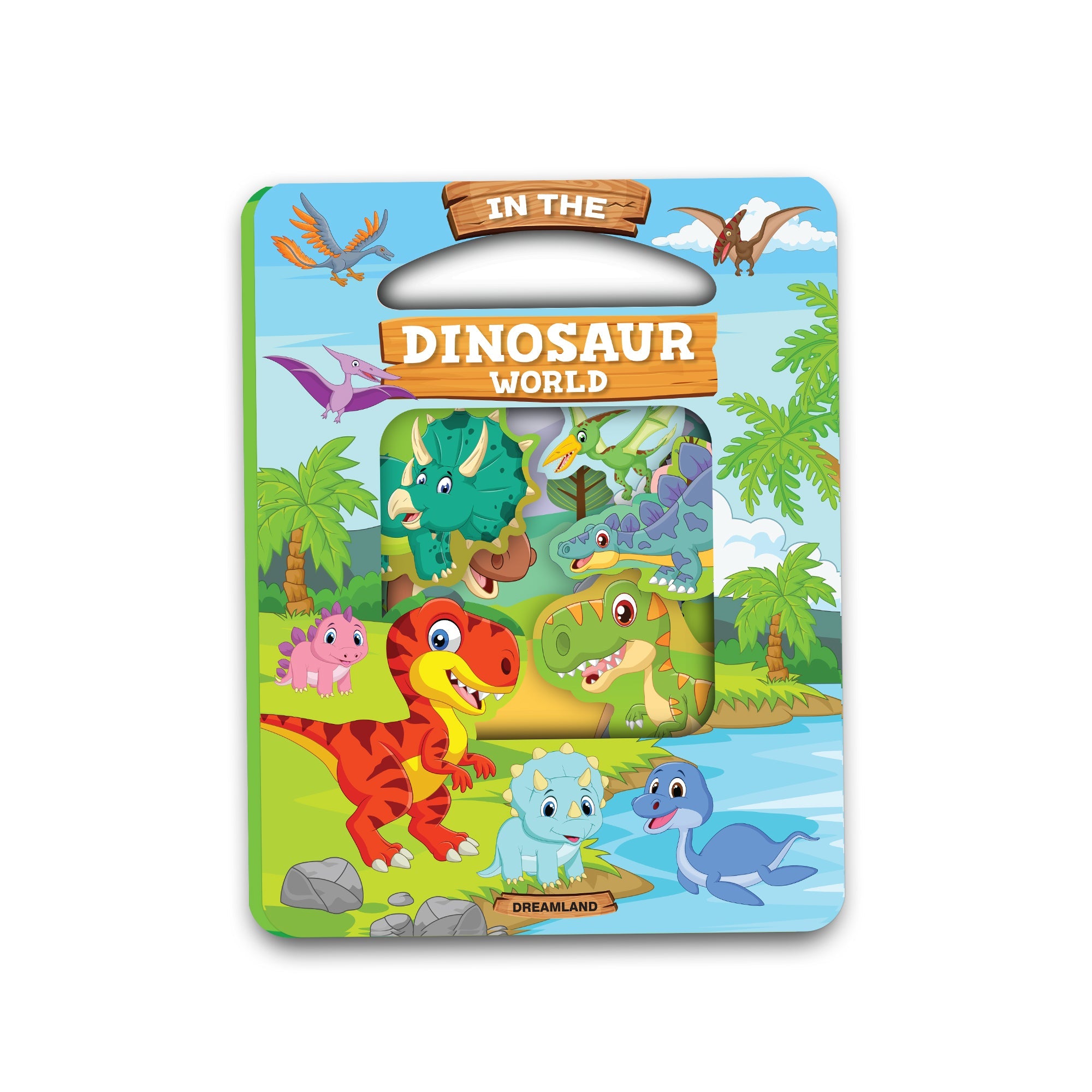 Dreamland Publications Die Cut Window Board Book - In the Dinosaurs World for Kids - Mytrendzcart