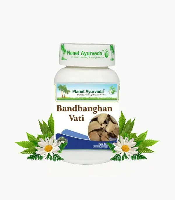 Planet Ayurveda Bandhanghan Vati - Mytrendzcart