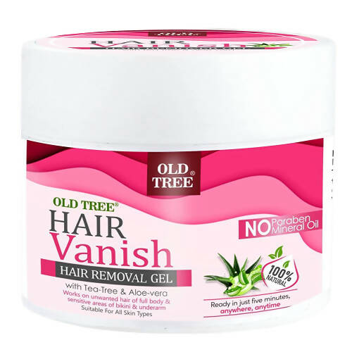 Old Tree Hair Vanish Hair Removal Gel with Aloe Vera & Tea Tree - Mytrendzcart