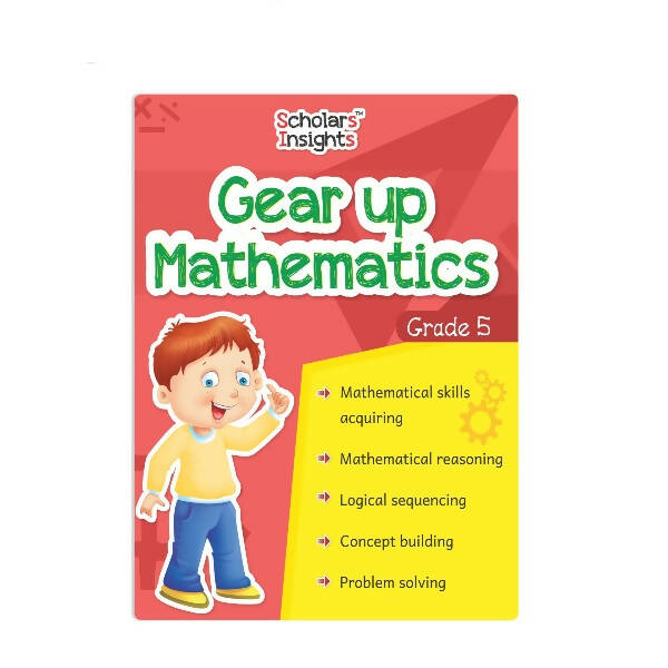 Scholars Insights Gear Up Maths Grade 5 - Mytrendzcart