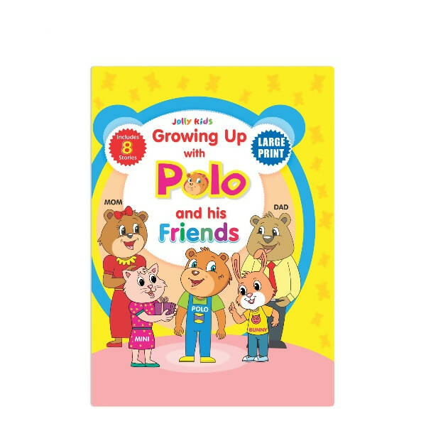 Jolly Kids Growing Up with Polo And His Friends| 8 in 1| Large Print Hardbound Character base Story Book for Kids Ages 3-8 Years - Mytrendzcart