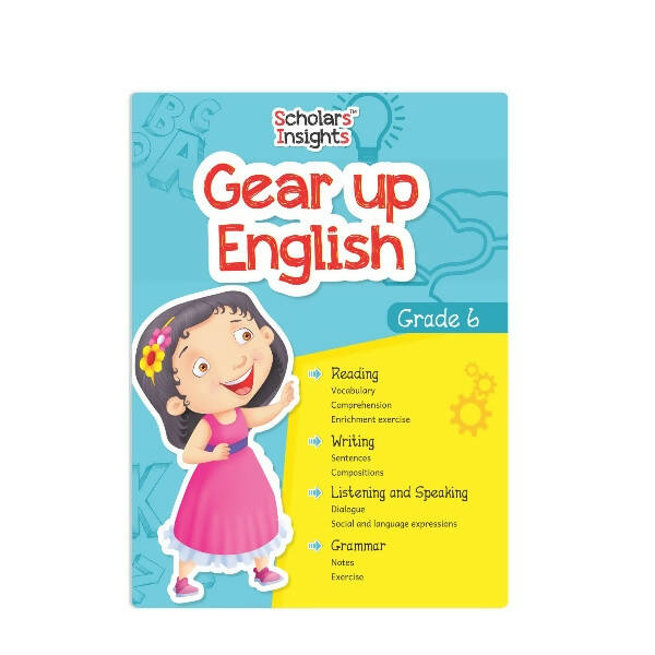 Scholars Insights Gear Up English Grade 6 - Mytrendzcart